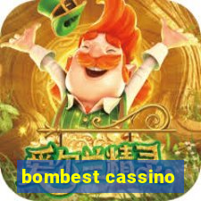 bombest cassino