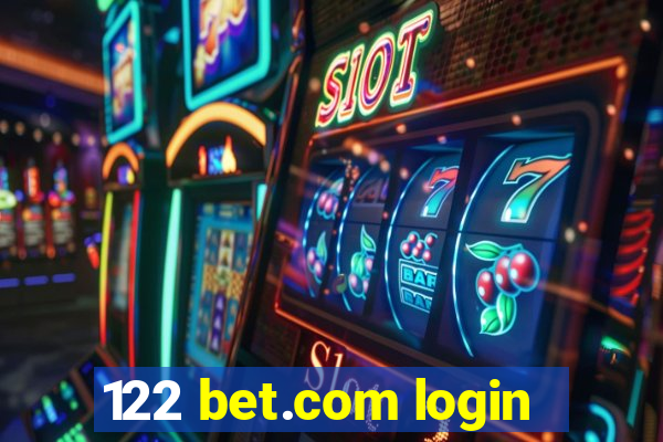 122 bet.com login