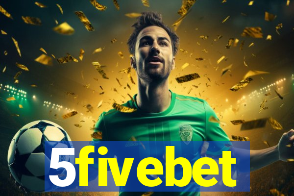 5fivebet