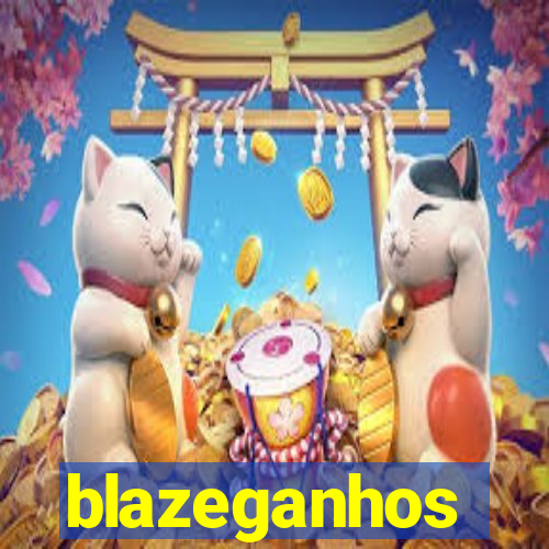 blazeganhos