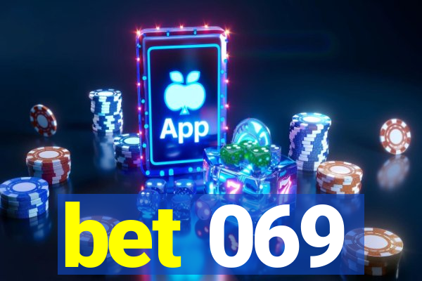 bet 069