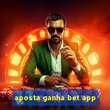 aposta ganha bet app