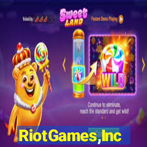 RiotGames,Inc