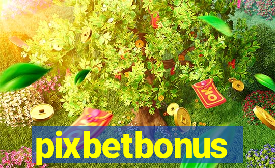 pixbetbonus