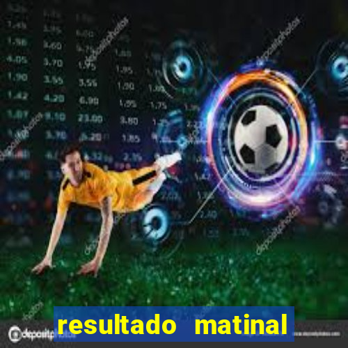 resultado matinal da preferida