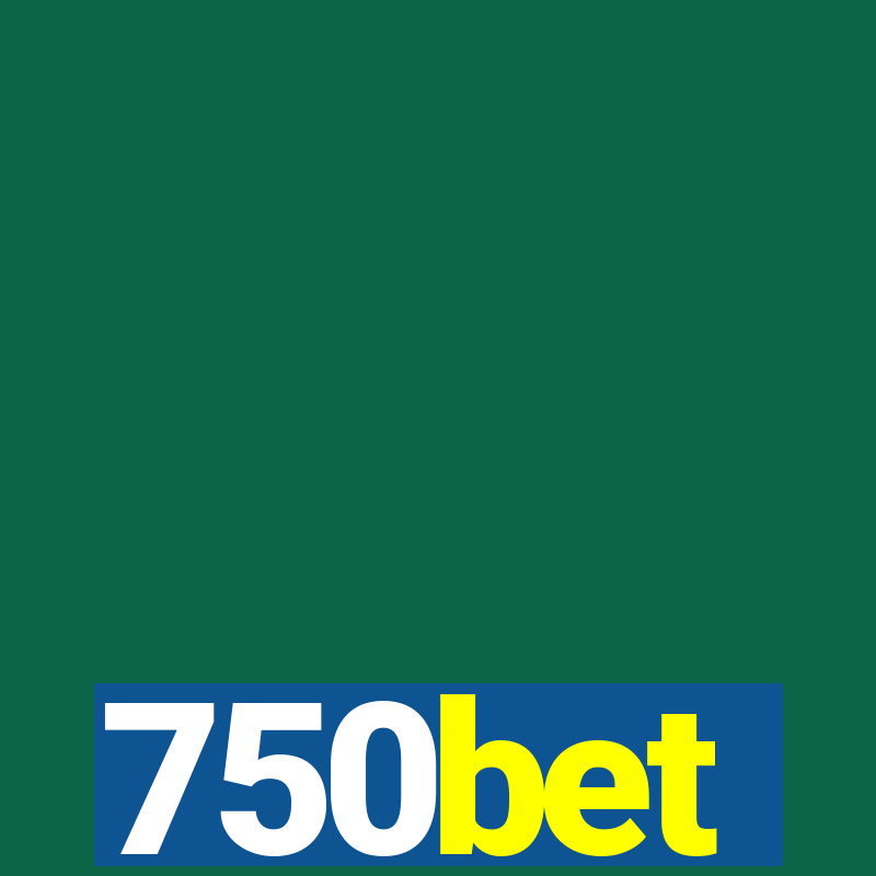 750bet