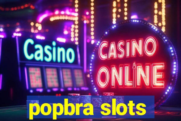 popbra slots