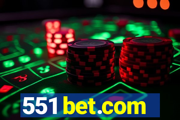 551 bet.com