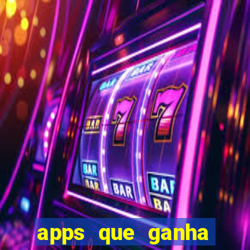 apps que ganha dinheiro jogando