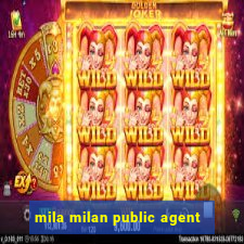 mila milan public agent