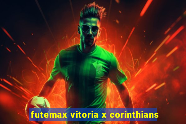 futemax vitoria x corinthians