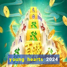 young hearts 2024 online legendado