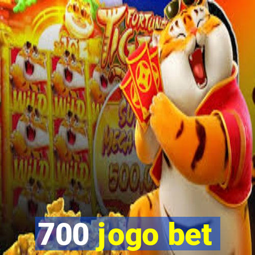 700 jogo bet