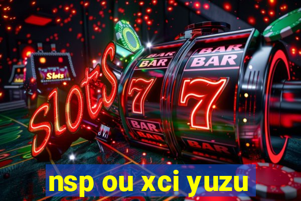 nsp ou xci yuzu