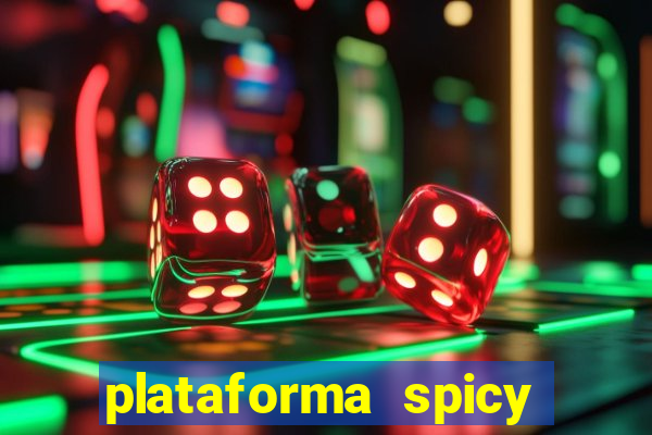 plataforma spicy bet é confiável