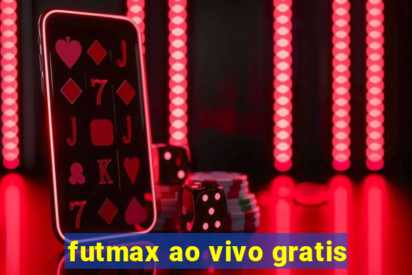 futmax ao vivo gratis