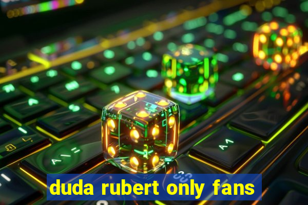 duda rubert only fans