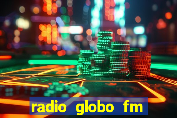 radio globo fm 90.1 salvador bahia