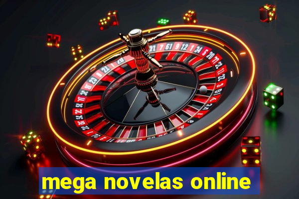 mega novelas online