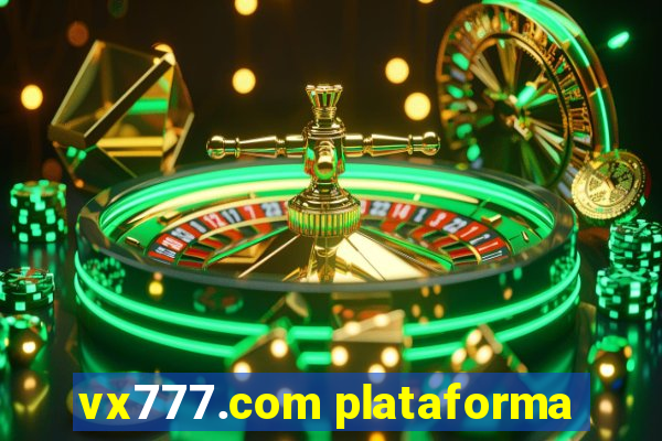 vx777.com plataforma