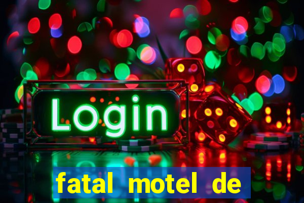 fatal motel de nova mutum