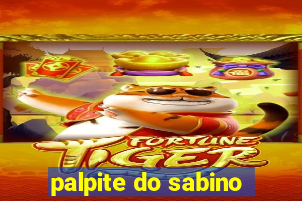 palpite do sabino