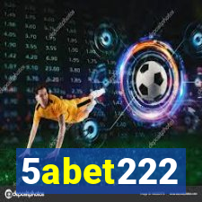 5abet222