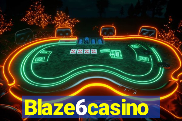 Blaze6casino