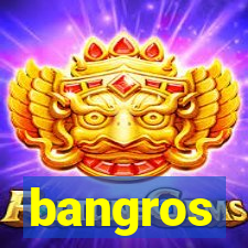 bangros