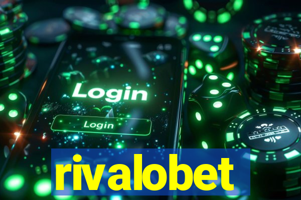 rivalobet