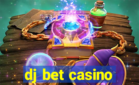 dj bet casino