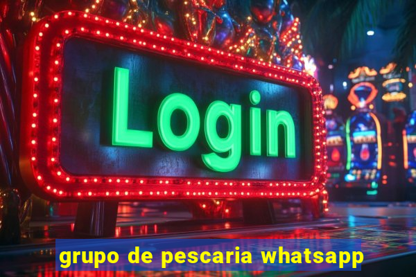 grupo de pescaria whatsapp