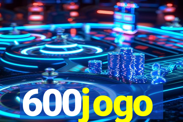 600jogo