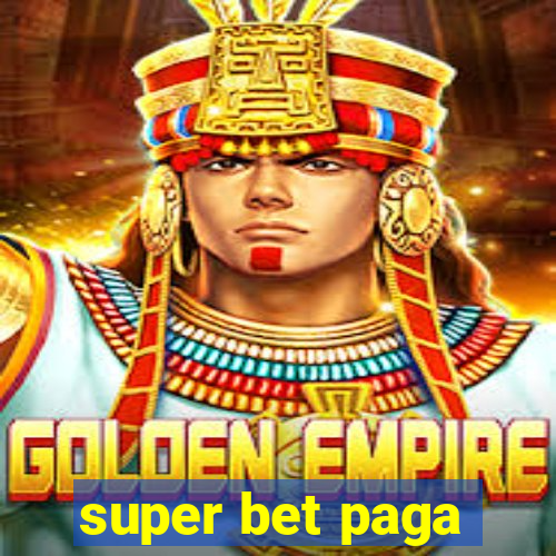 super bet paga