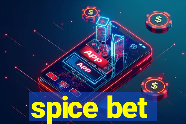 spice bet