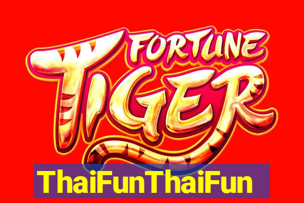 ThaiFunThaiFun