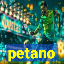 petano