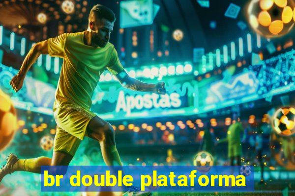 br double plataforma