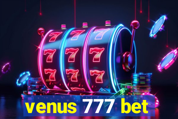 venus 777 bet