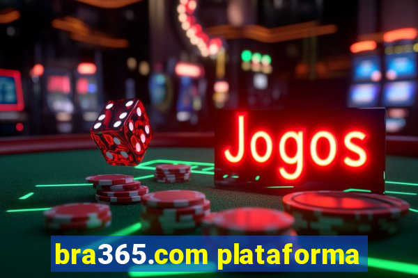 bra365.com plataforma