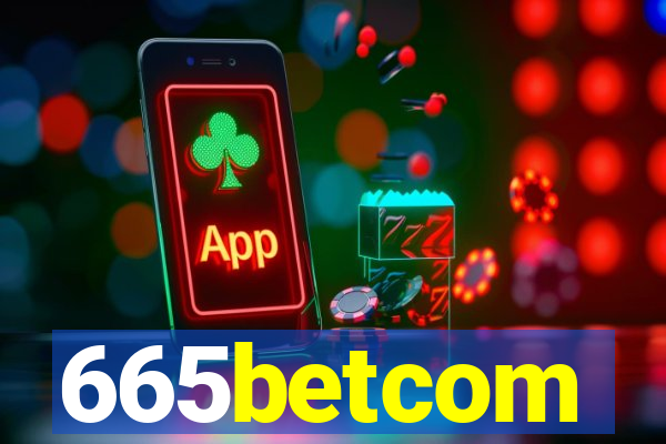 665betcom