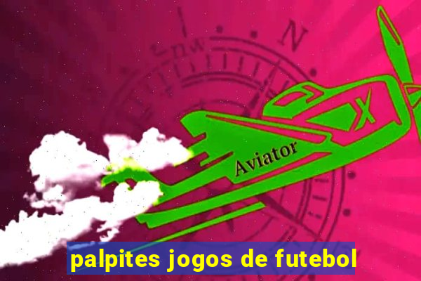 palpites jogos de futebol