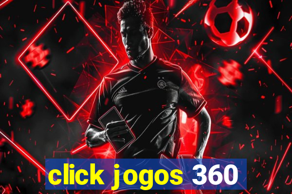 click jogos 360