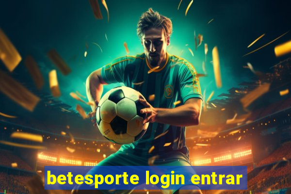 betesporte login entrar