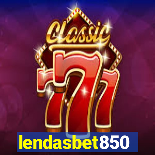 lendasbet850