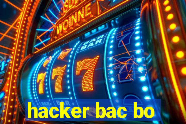 hacker bac bo