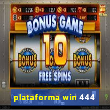 plataforma win 444