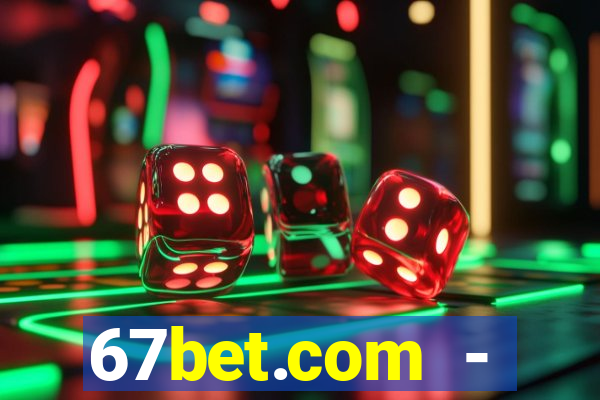 67bet.com - caça-níqueis online cassino https //67bet.com