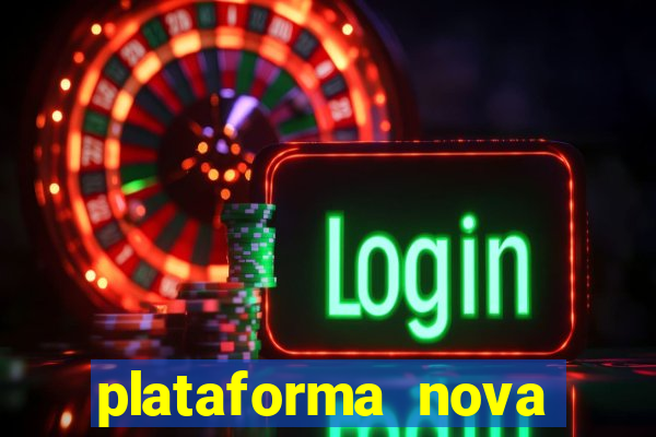 plataforma nova deposito minimo 1 real