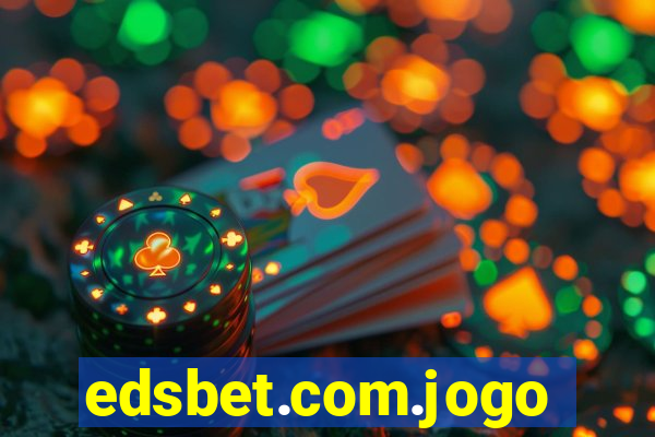 edsbet.com.jogos.app